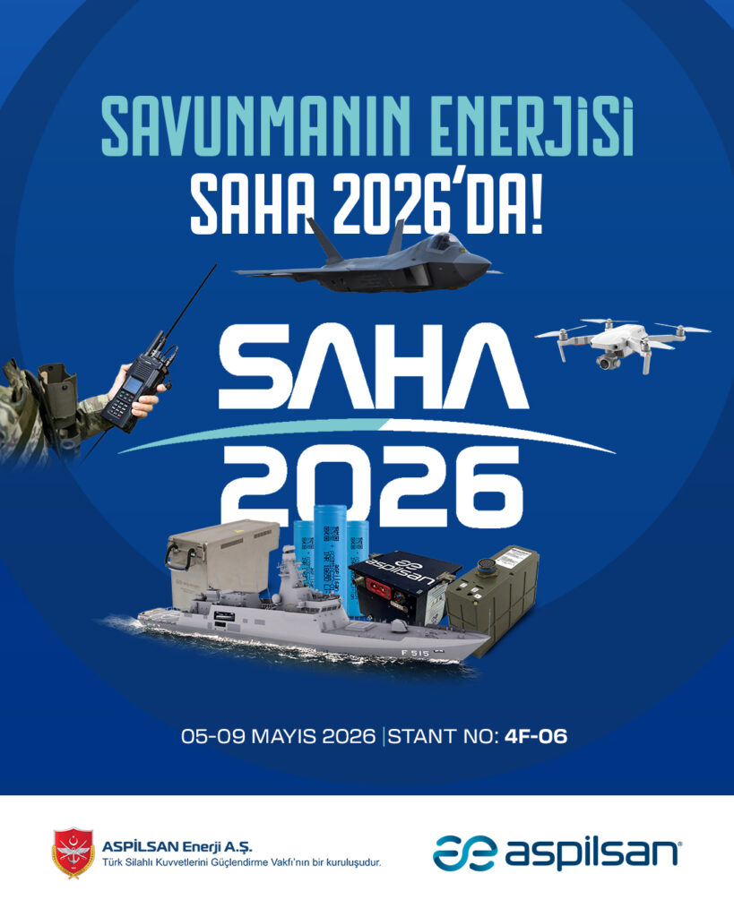 ASPİLSAN Enerji Savunmanın Bugününe, Yarınına ve Geleceğine Güç Vermek İçin SAHA’da!
