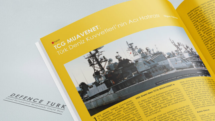 TCG MUAVENET: Türk Deniz Kuvvetleri’nin Acı Hatırası