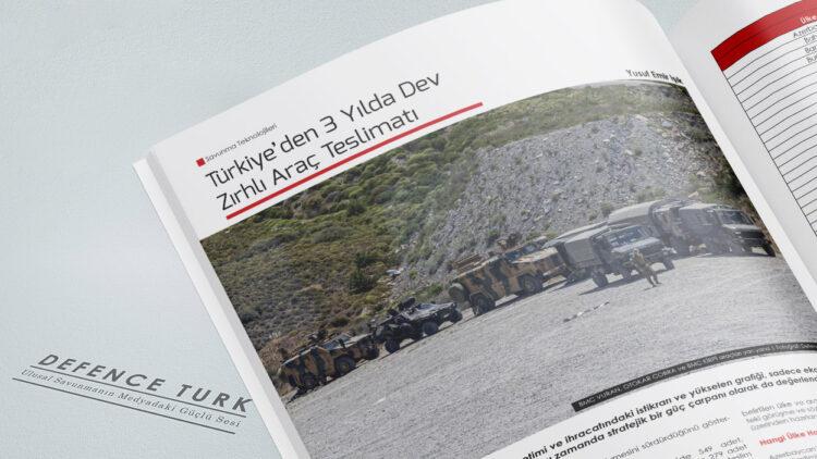 Türkiye’den 3 Yılda Dev Zırhlı Araç Teslimatı
