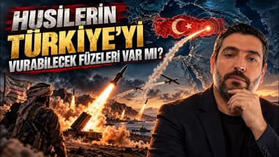 Husiler Türkiye'yi Vurabilir mi? Füze Menzilleri Yeter mi? Husiler Hakkında Her Şey Bu Videoda