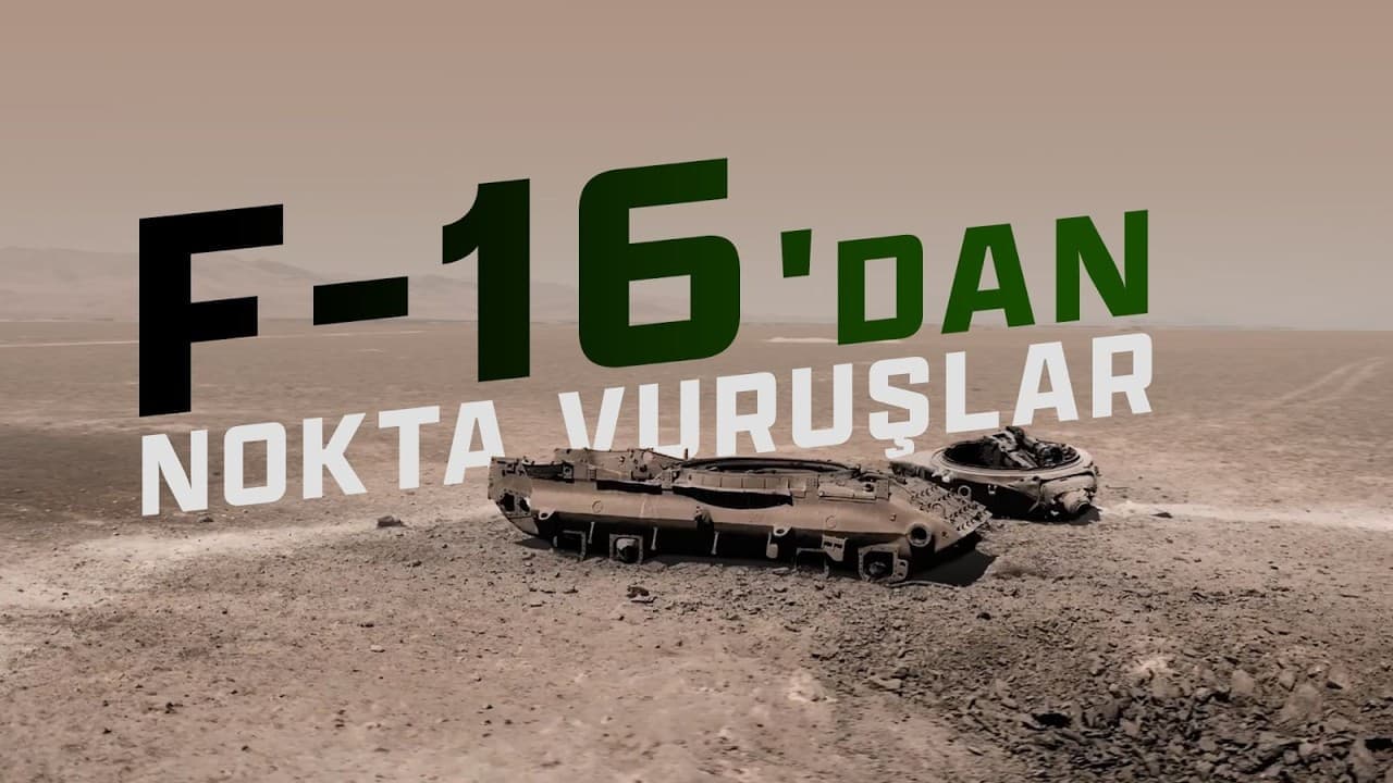 F16'DAN NOKTA VURUŞLAR