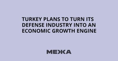 Türkiye, Savunma Sanayisini Ekonomik Büyümenin Motoruna Dönüştürmeyi Planlıyor