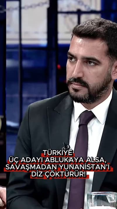 TÜRKİYE ÜÇ ADAYI ABLUKAYA ALSA, SAVAŞMADAN YUNANİSTAN’I DİZ ÇÖKTÜRÜR!