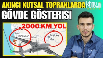Akıncı, Kutsal Toprak Savunmasında! Neden Van’dan Kalkıp Mekke’ye Geldi?
