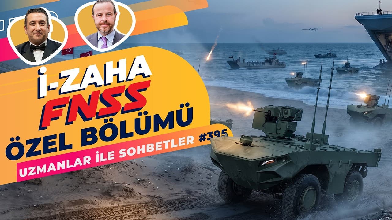 İ-ZAHA ve FNSS Özel Bölümü