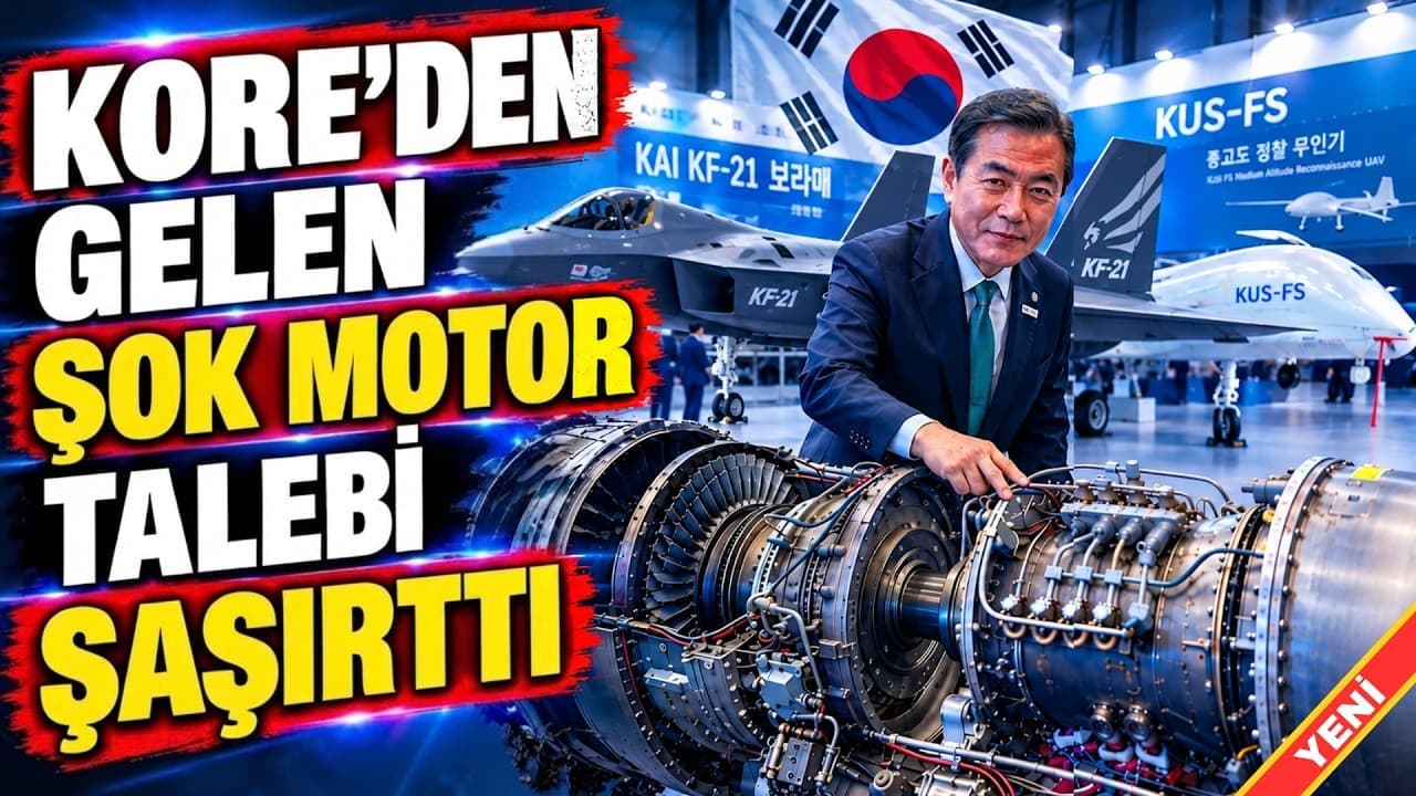 G. KORE GÖZÜNÜ TÜRKİYE'YE DİKTİ KUS-FS İÇİN MOTOR ANLAŞMASI İSTİYOR ...