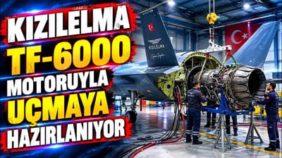 KIZILELMA TF-6000 MOTORUYLA İLK UÇUŞUNU YAPMAYA HAZIRLANIYOR - SAVUNMA SANAYİ