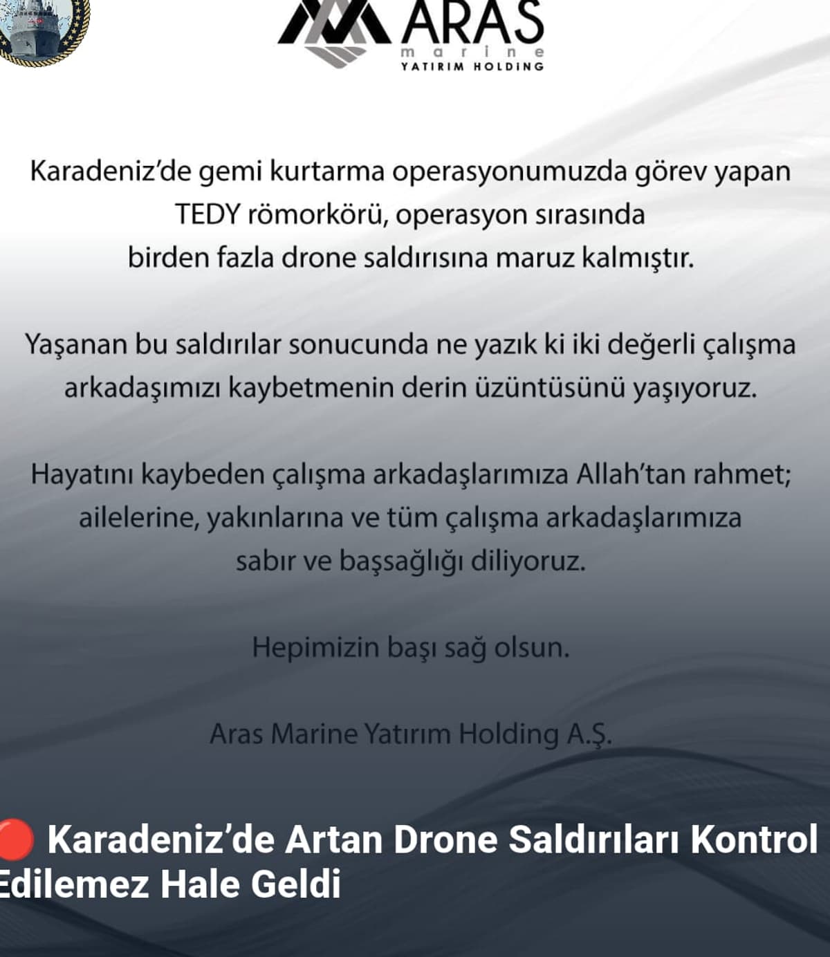 Karadeniz’de Artan Drone Saldırıları Kontrol Edilemez Hale Geldi: Gemi Kurtarma Operasyonunda 2 Kişi Hayatını Kaybetti!