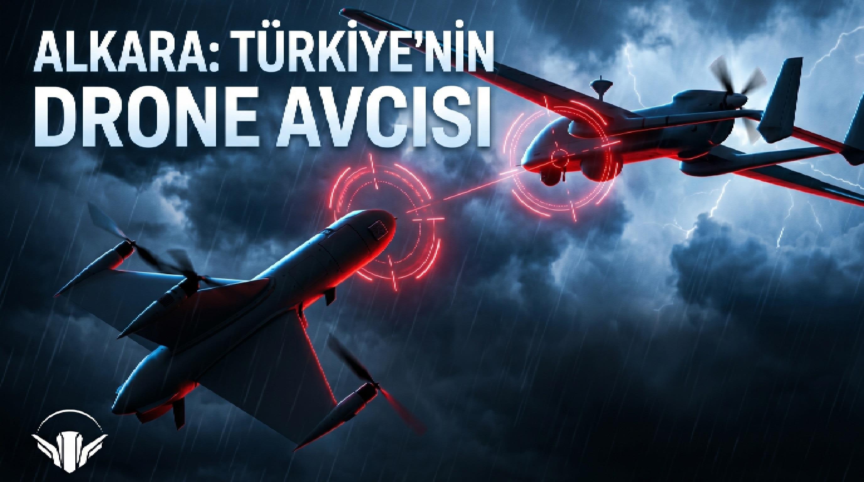 Türkiye'nin drone avcısı: ALKARA ile tanışın