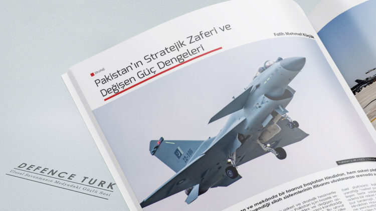 Pakistan’ın Stratejik Zaferi ve Değişen Güç Dengeleri