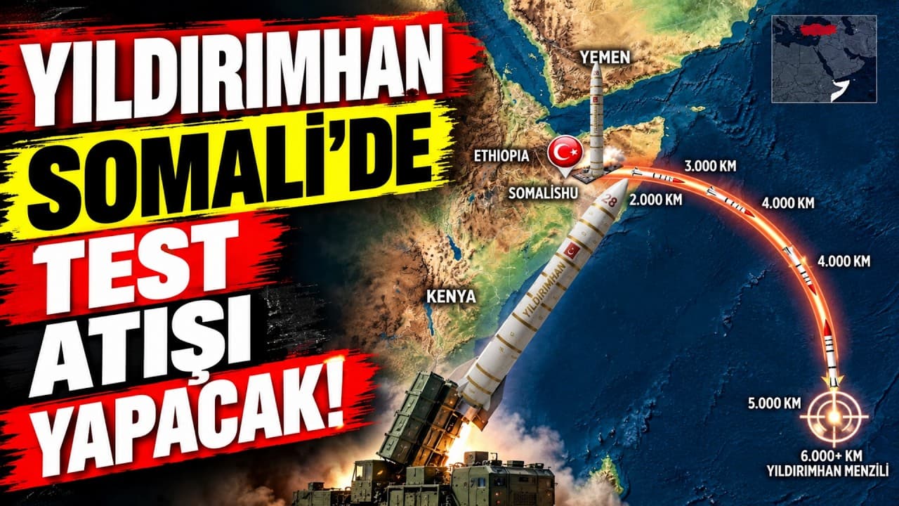 YILDIRIMHAN FÜZESİ SOMALİ'DE TESTE HAZIRLANIYOR - SAVUNMA SANAYİ