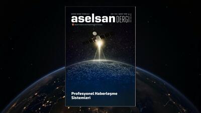 ASELSAN: “Çağın Ötesine Geçen Teknolojiler”