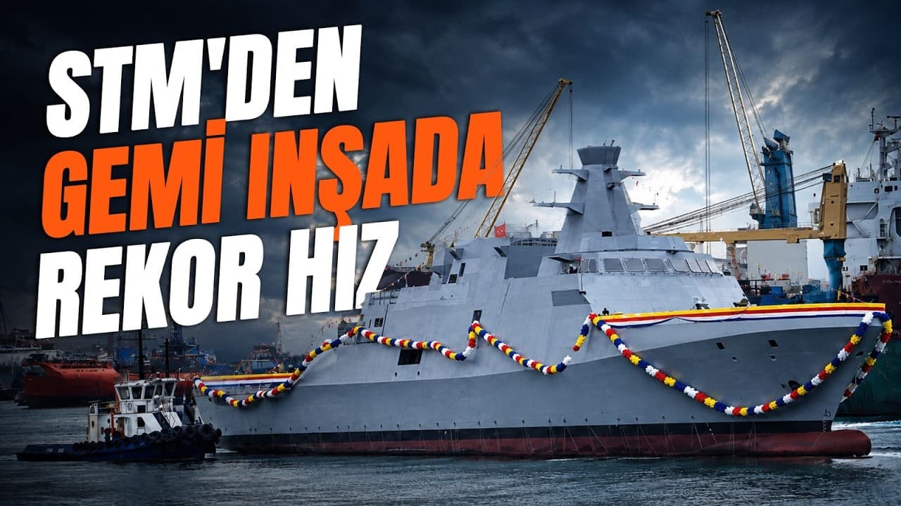 STM'DEN GEMİ INŞADA REKOR HIZ