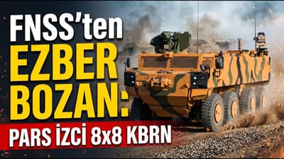 FNSS’TEN EZBER BOZAN: PARS İZCİ 8X8 KBRN