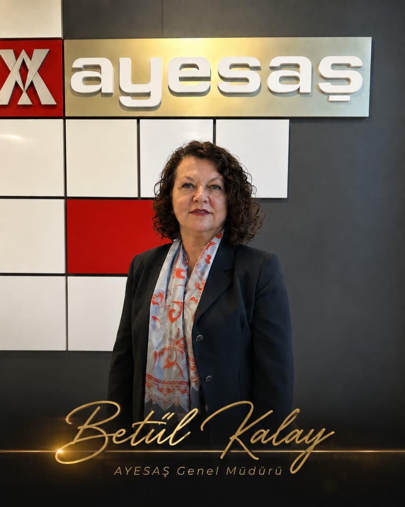AYESAŞ'ta Yeni Dönem: Betül Kalay Genel Müdür Oldu